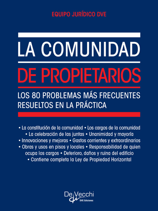 Title details for La comunidad de propietarios. Los 80 problemas más frecuentes resueltos en la práctica by Equipo Jurídico DVE - Available